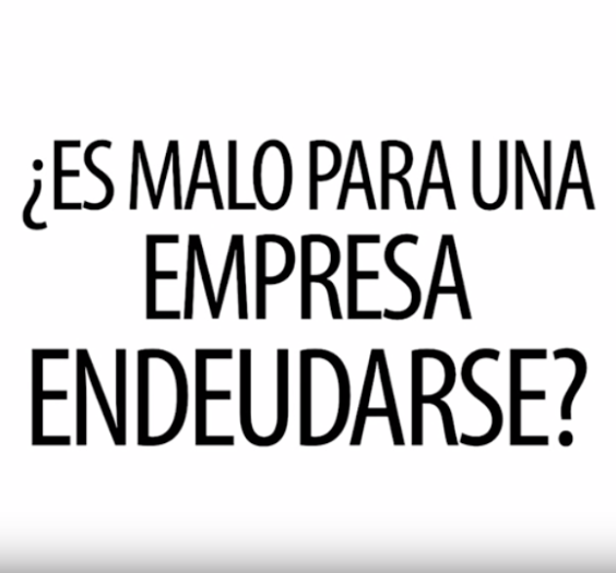 Noticia - Es malo para una empresa endeudarse